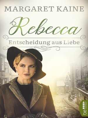 cover image of Rebecca--Entscheidung aus Liebe